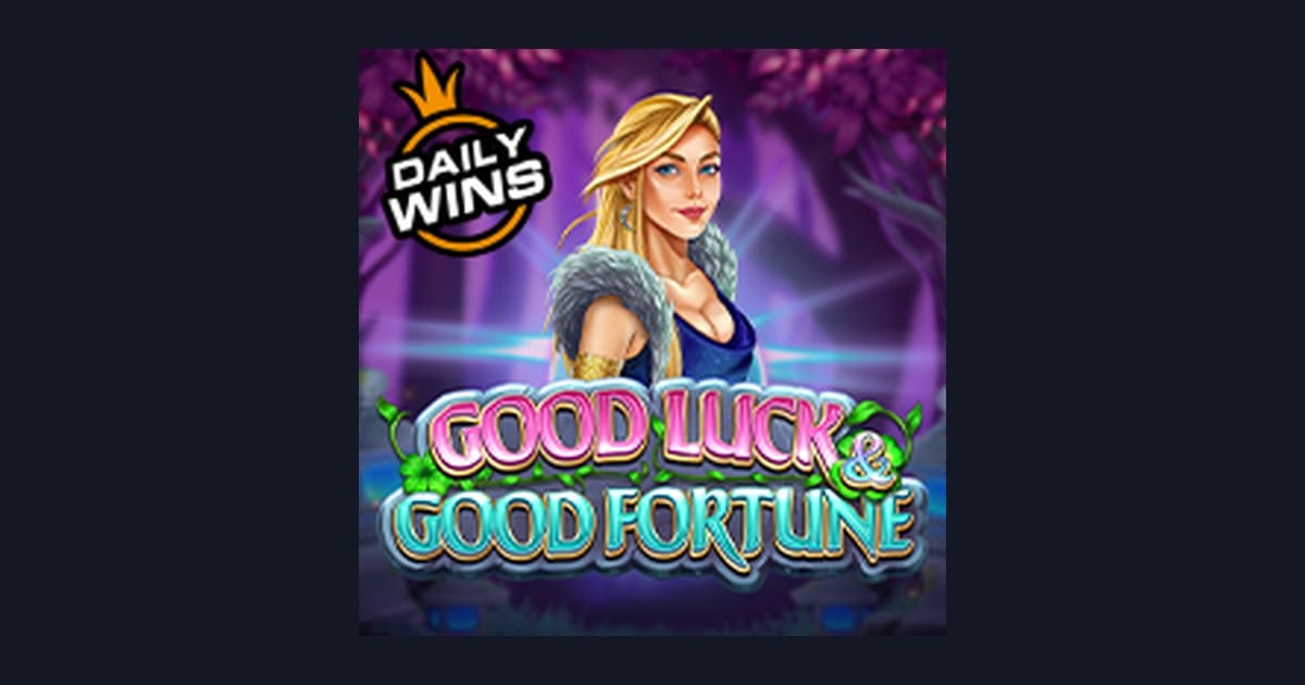 Good Luck and Good Fortune: Cuan Modal Receh dengan Slot Seru dari Pragmatic Play