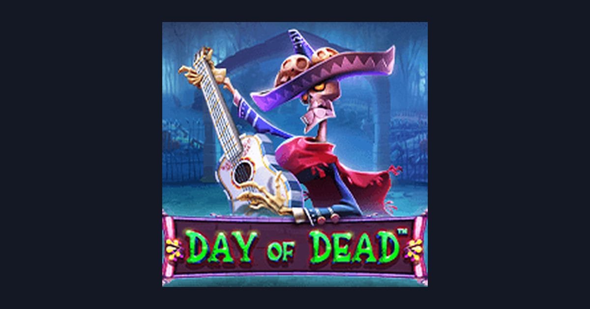 Strategi dan Tips Pola Maxwin di Slot Day of Dead Pragmatic Play