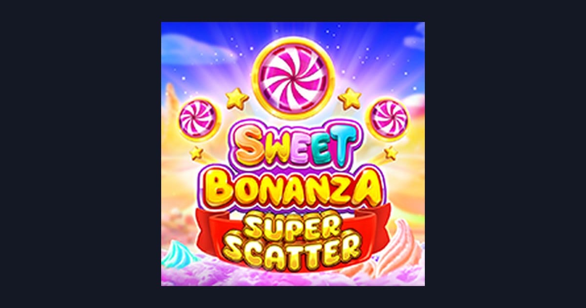 Raih Untung Maksimal dengan Sweet Bonanza Super Scatter, Slot Gacor Hari Ini